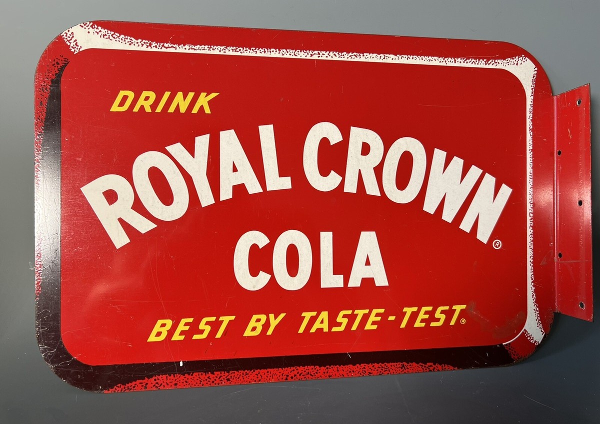ORIGINAL ROYAL CROWN COLA SODA ADVERTISING FLANGE METAL SIGN RC