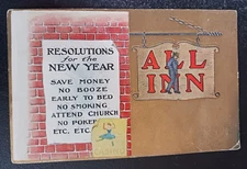 1909 postcard Resolutions for New Year Save Money No Booze No Smoking All Inn