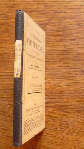 Livre scolairePREMIÈRE ANNÉE D’ARITHMÉTIQUE Calcul écrit - calcul oral 1882 - Picture 7 of 7
