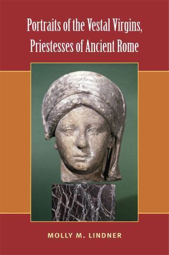 Portraits of the Vestal Virgins, Priestesses of Ancient Rome by Molly Lindner...