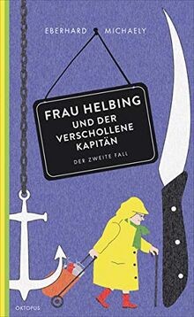 Frau Helbing und der verschollene Kapitän: Der zweite Fa... | Buch | Zustand gut