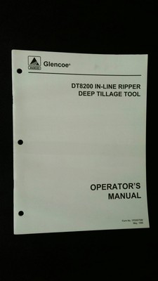 Glencoe DT8200 In-Line Ripper Deep Tillage Tool Operator's Manual