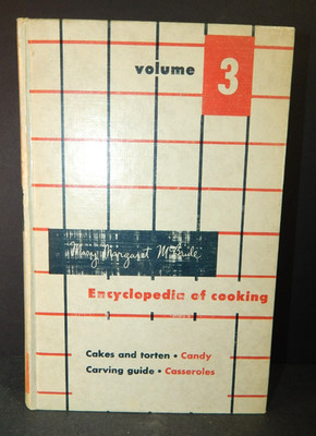 Vintage Mary Margaret McBride Encyclopedia of Cooking Vol 3 Cake Candy Casserole