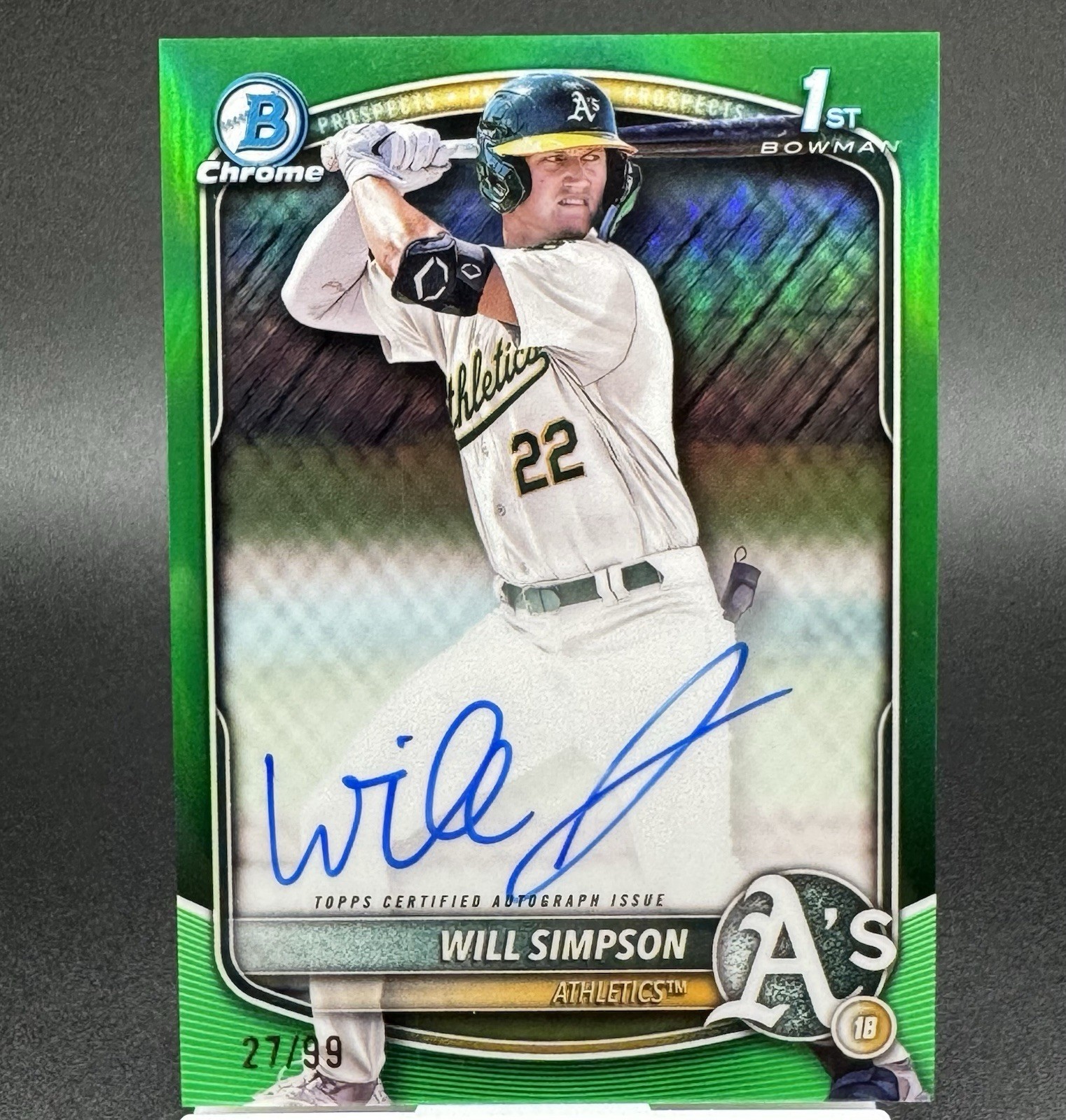 2025 Bowman Chrome Will Simpson True Green On-Card Auto /99 #CPA-WSI A’s