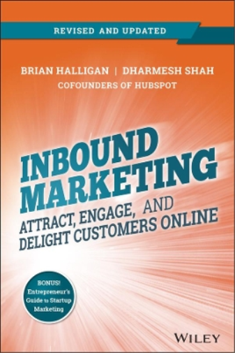 Brian Halligan Dharmesh Shah Inbound Marketing, Revised and Updated (Tascabile)