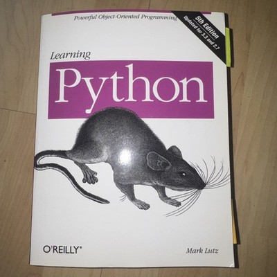 Learning Python : Powerful Object-Oriented Programming by Mark Lutz 5th Ed