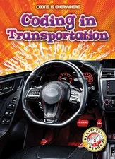 Coding in Transportation (Coding is ..., Elizabeth Noll