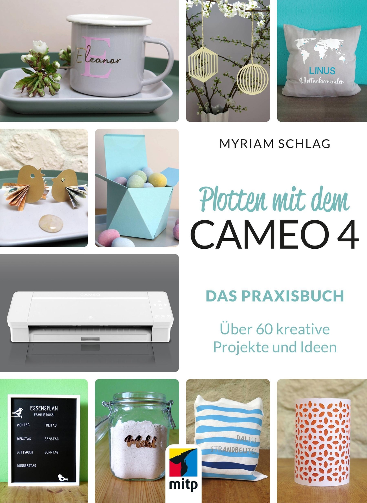 Plotten Mit Dem Cameo 4, Myriam Schlag