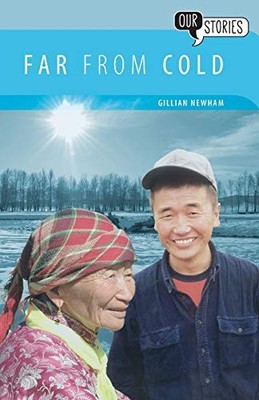 Far from Cold (Our Stories),Gillian Newham