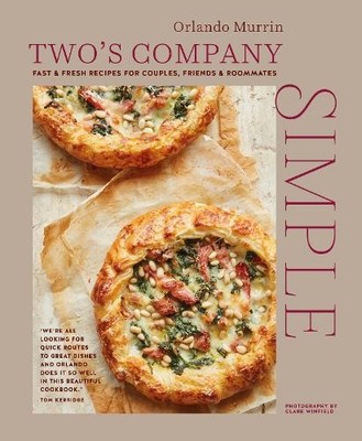 Two's Company: Simple: Fast & fresh recipes for c... by Murrin, Orlando Hardback