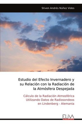 Estudio del Efecto Invernadero y su Relación con la Radiación de la Atmósfera De