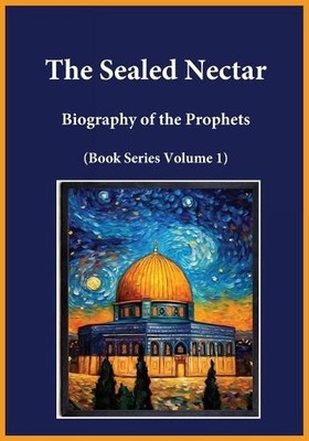 Ibn Kathir The Sealed Nectar (Taschenbuch)