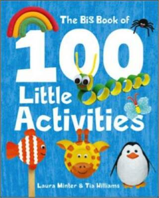 The Big Book of 100 Little Activities - Paperback By Minter, Laura - GOOD