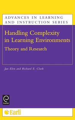 Handling Complexity in Learning Environments: Theory and Research by Richard E. 