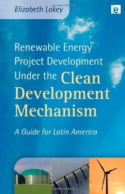 RENEWABLE ENERGY PROJECT DEVELOPMENT UNDER THE CLEAN By Elizabeth Lokey **NEW**