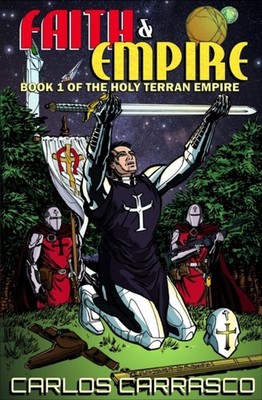 Carrasco - Faith and Empire  Book One of The Holy Terran Empire - pape - E555z