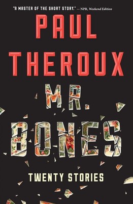 Paul Theroux | Mr. Bones | Taschenbuch | Englisch (2015) | Twenty Stories