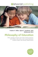Frederic P. Miller (U. A.) | Philosophy Of Education | Taschenbuch | Englisch