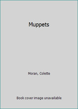 Look and Find Muppets by Colette Moran; Trudy Nickels