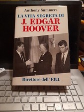 La Vita Segreta Di J Edgar Hoover Direttore Dell' FBI Summers