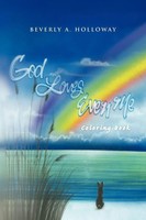 Beverly A. Holloway | God Loves Even Me | Taschenbuch | Englisch (2010)