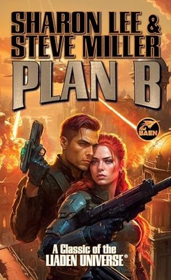 Plan B: 11 (Liaden Universe(r))
