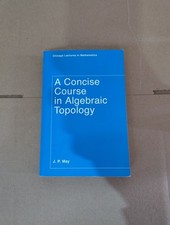 Chicago Lectures in Mathematics Ser.: Concise...