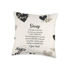 sissy gifts from sister love hugs inspirational grey black Throw Pillow 16x16