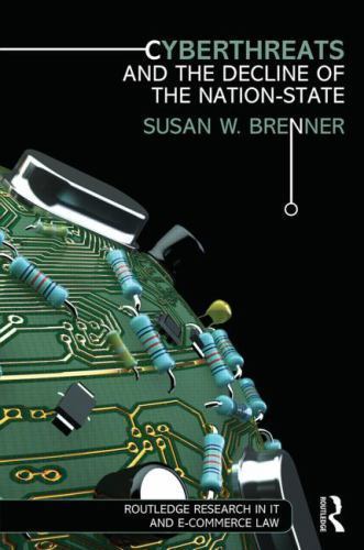 Routledge Research in Information Technology and E-Commerce Law Ser ...