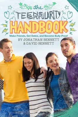 The Teen Popularity Handbook: Make Friends, Get Dates, And Become Bully-Proo...