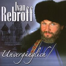 Unvergänglich von Rebroff,Ivan | CD | Zustand sehr gut