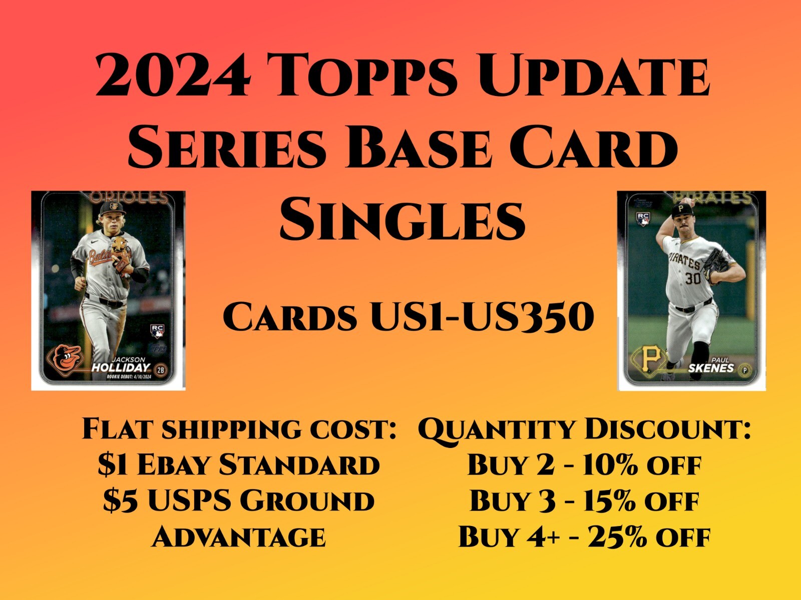 2024 Topps Update Series Base Card Singles US1-US350 QUANTITY DISCOUNT 1-25-2025