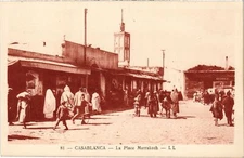 Old postcard Morocco Casablanca - La Place Marrakech (93427)
