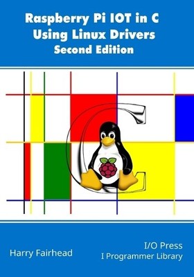 Harry Fairhead Raspberry Pi IoT In C Using Linux Drive (Taschenbuch) (US IMPORT)