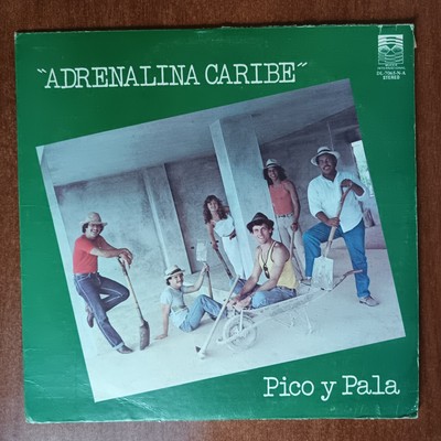 Adrenalina Caribe    Pico Y Pala [1982] Vinyl LP Latin Salsa Son Mucer