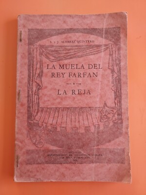 La Muela Del Rey Farfan / La Reja  Por S Y J Alvarez Quintero 1963 PB #4196