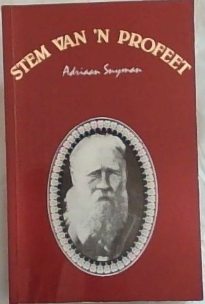 Snyman, Adriaan .. Stem van 'n profeet (Afrikaans Edition)