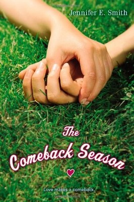 The Comeback Season,Jennifer E. Smith