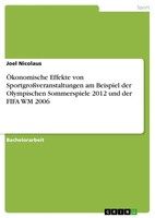 Joel Nicolaus | ÖKonomische Effekte Von SportgroßVeranstaltungen Am Beispiel...