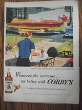 1957 VTG Orig Magazine Ad CORBY'S Whiskey Wood Boat Whatever The Occasion