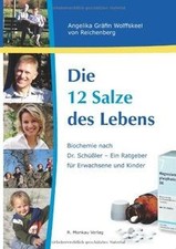 Die 12 Salze des Lebens / Biochemie nach Dr. Schüßler - ... | Buch | Zustand gut