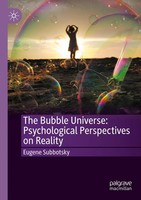 The Bubble Universe: Psychological Perspectives On Reality Eugene Subbotsky Buch