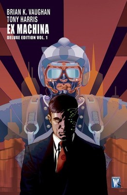 Ex Machina, Book 1 (Deluxe Edition)
