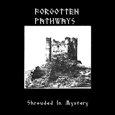 Forgotten Pathways Shrouded In Mystery (CD)