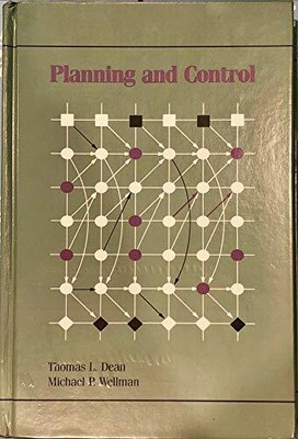 Planning and Control (The Morgan Kaufmann Series in Representation & Reasoning)