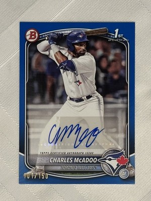 2025 Bowman Charles McAdoo /150 Blue 1st Auto (RC) #BPACM Blue Jays  Color Match