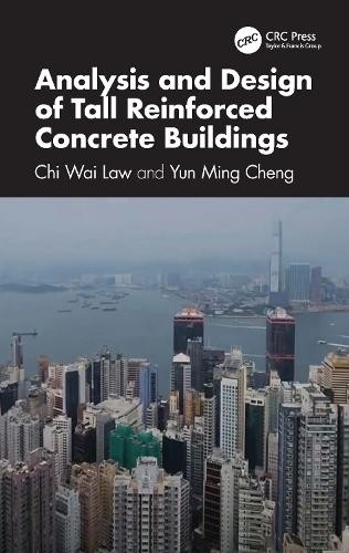 Analysis and Design of Tall Reinforced Concrete Buildings by Chi Wai Law - Image 3