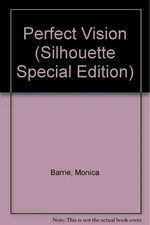 Perfect Vision (Silhouette Special Edition)