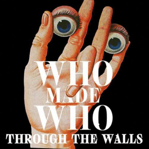 Who Made Who Through the Walls (CD) Album