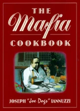 MAFIA COOKBOOK: Revised and Expanded - Hardcover By Iannuzzi, Joseph - GOOD